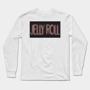 Jelly Roll Long Sleeve T-Shirt